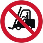 ISO 7010 P006 No Access For Fork Lift Trucks And Other Industrial Vehicles sign — Prohibition safety pictogram
