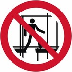 ISO 7010 P025 Do Not Use This Incomplete Scaffold sign — Prohibition safety pictogram