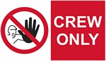 Crew Only sign — Commonly Used safety pictogram