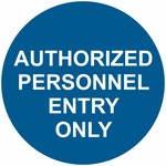 Authorized Personnel Entry Only sign — Commonly Used safety pictogram